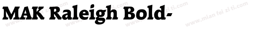 MAK Raleigh Bold字体转换